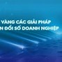 Chính Sách Hỗ Trợ Doanh Nghiệp Chuyển Đổi Số